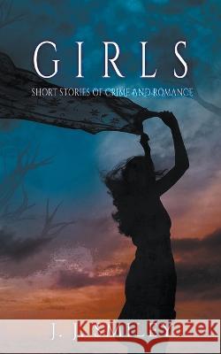 Girls J J Smiley 9798215563489 J.J. Smiley - książka