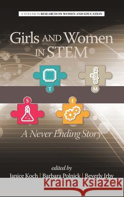 Girls and Women in Stem: A Never Ending Story (Hc) Koch, Janice 9781623965570 Information Age Publishing - książka