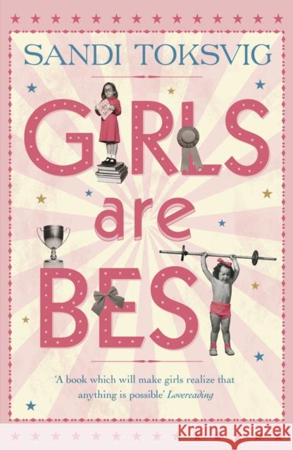 Girls Are Best Sandi Toksvig 9781862304291 Penguin Random House Children's UK - książka