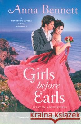Girls Before Earls Anna Bennett 9781250430281 St. Martin's Griffin - książka