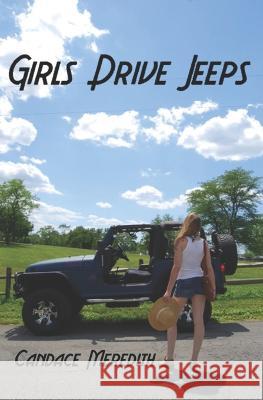 Girls Drive Jeeps Candace Meredith 9781914130809 Impspired - książka