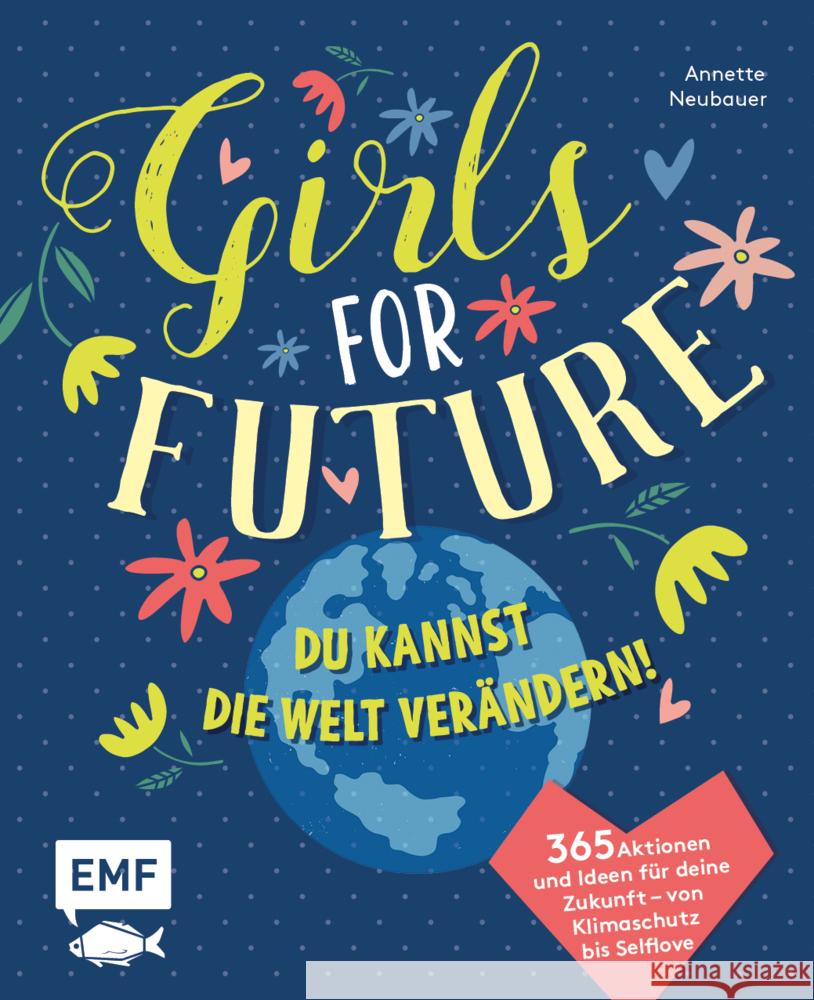 Girls for Future Neubauer, Annette 9783960938828 EMF Edition Michael Fischer - książka