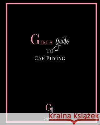 Girls Guide To Car Buying DiPasquale, Lori 9780692872888 Lori DiPasquale - książka