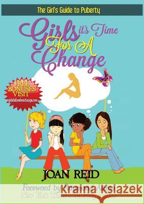 Girls It's Time For A Change: The Girl's Guide To Puberty Reid, Joan Patsy 9781634437950 Jr's Marketing Consultants Ltd - książka