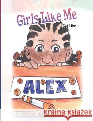 Girls Like Me Ali Rose V a Browne  9798218018078 Ali Rose - książka