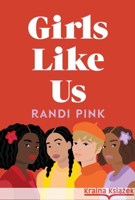 Girls Like Us Randi Pink 9781250620873 Square Fish - książka