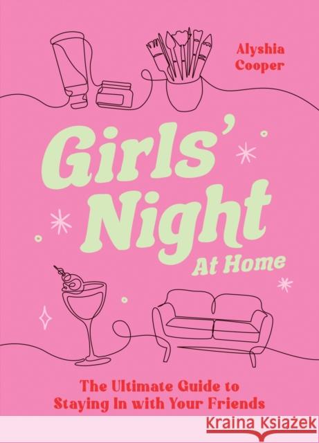 Girls' Night At Home Summersdale Publishers 9781837998111 Octopus Publishing Group - książka