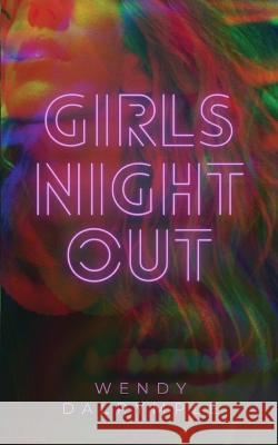 Girls\' Night Out Wendy Dalrymple 9781088119211 Wendy Dalrymple - książka