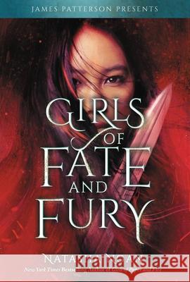 Girls of Fate and Fury Natasha Ngan 9780316528788 Jimmy Patterson - książka