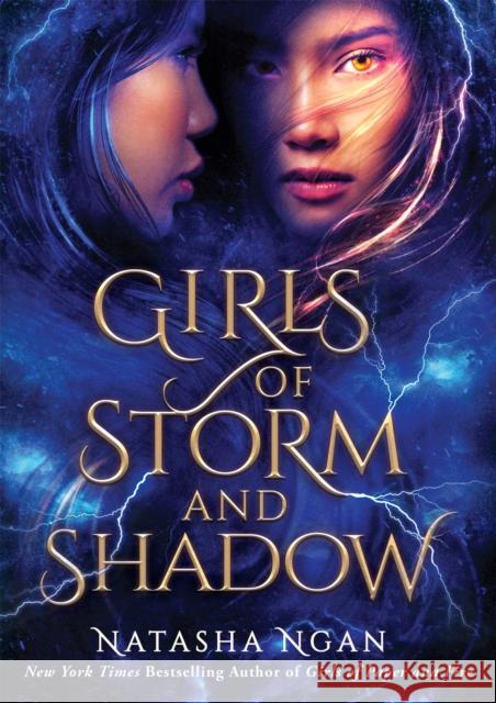 Girls of Storm and Shadow: The mezmerizing sequel to New York Times bestseller Girls of Paper and Fire Natasha Ngan 9781529342611 Hodder & Stoughton - książka