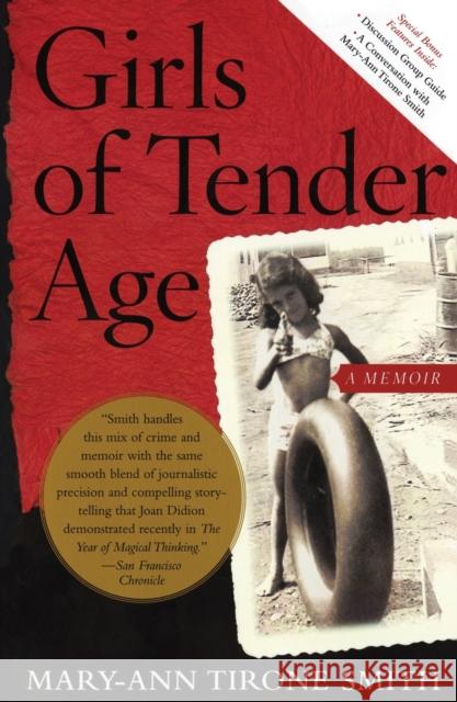 Girls of Tender Age: A Memoir Mary-Ann Tiron 9780743279789 Free Press - książka