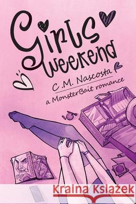 Girls Weekend C. M. Nascosta Ilustrariane 9781736546604 Meduas Editoriale - książka