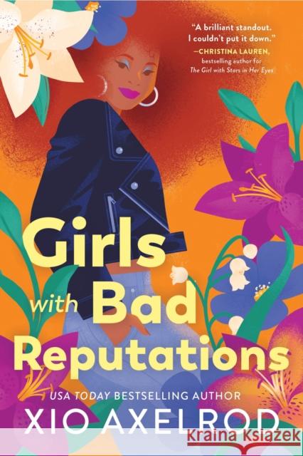 Girls with Bad Reputations Xio Axelrod 9781464219603 Sourcebooks, Inc - książka