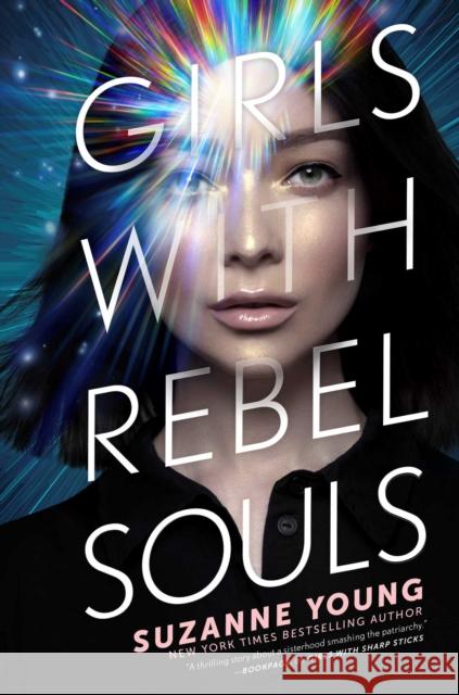 Girls with Rebel Souls Young, Suzanne 9781534426207 Simon & Schuster Books for Young Readers - książka