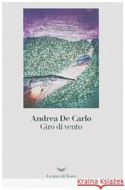 Giro di vento De Carlo, Andrea 9788834601396 La nave di teseo - książka