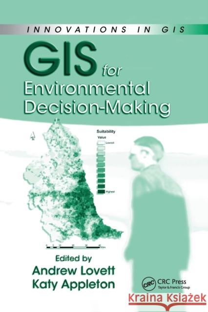 GIS for Environmental Decision-Making Andrew A. Lovett Katy Appleton 9780367577636 CRC Press - książka