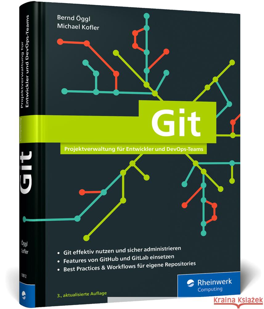 Git Öggl, Bernd, Kofler, Michael 9783367108121 Rheinwerk Computing - książka