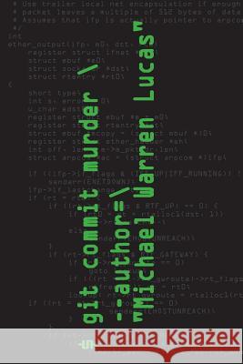 git commit murder Michael Warren Lucas 9781642350128 Tilted Windmill Press - książka