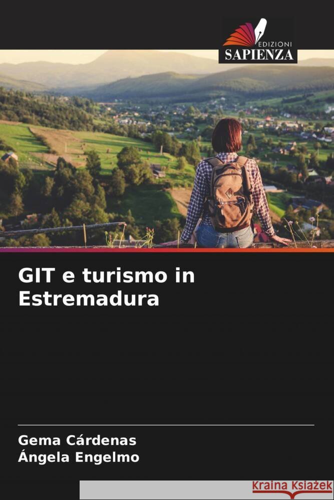 GIT e turismo in Estremadura Gema C?rdenas ?ngela Engelmo 9786206924975 Edizioni Sapienza - książka