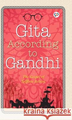 Gita According to Gandhi Mahatma Gandhi, Lomakayu 9789389157888 General Press India - książka