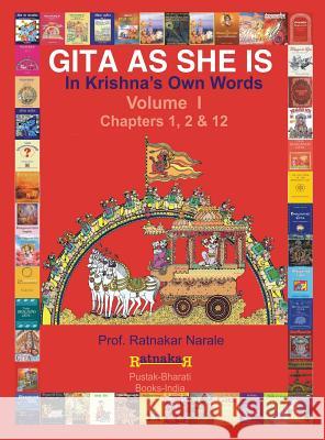 Gita as She Is, in Krishna's Own Words, Book I Ratnakar Narale 9781897416563 PC Plus Ltd. - książka