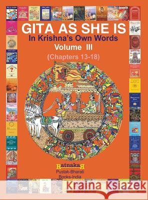 Gita As She Is, In Krishna's Own Words, Book III Narale, Ratnakar 9781897416693 PC Plus Ltd. - książka