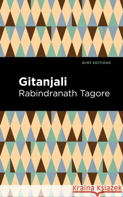 Gitanjali Rabindranath Tagore 9781513215907 Mint Editions - książka