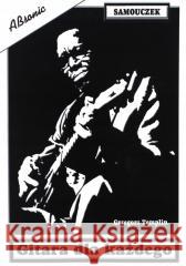 Gitara dla każdego Grzegorz Templin 9788364918209 Wydawnictwo Muzyczne ABSONIC - książka