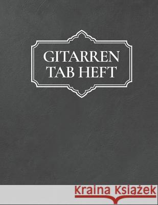 Gitarren Tab Heft: Gitarrenbuch mit leeren Tabulaturlinien und Akkorddiagrammen Sven Songwriter 9781689194525 Independently Published - książka
