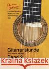 Gitarrenstunde mit Christian Reichert Band 2 Reichert, Christian 9783754955017 epubli
