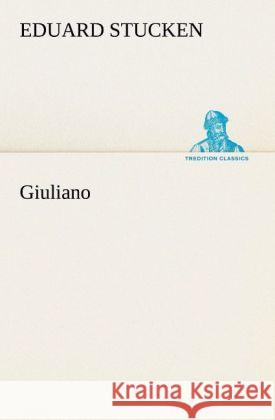 Giuliano Stucken, Eduard 9783842420618 TREDITION CLASSICS - książka
