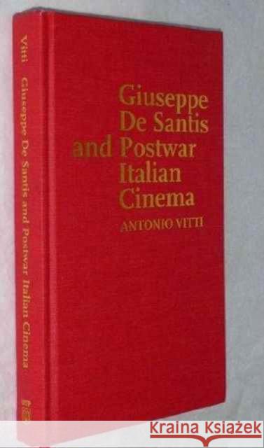Giuseppe De Santis Antonio Vitti Ben Lawton  9780802007759 University of Toronto Press - książka