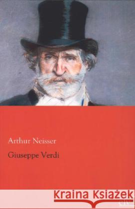 Giuseppe Verdi Neisser, Arthur 9783862676668 Europäischer Literaturverlag - książka