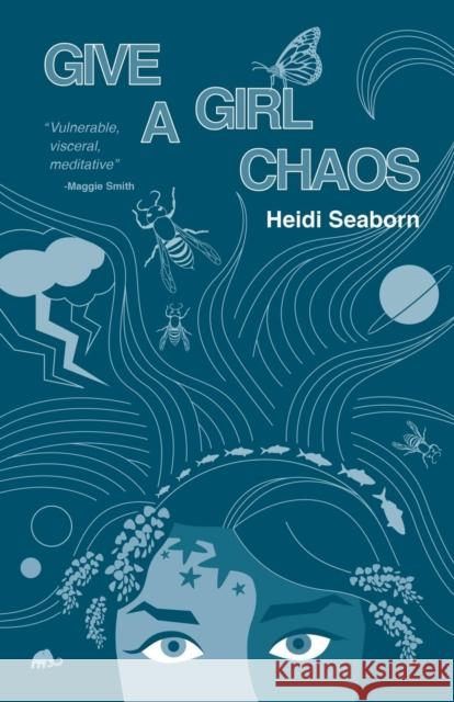 Give a Girl Chaos: (and see what she can do) Seaborn, Heidi 9781732009141 Mastodon Publishing - książka