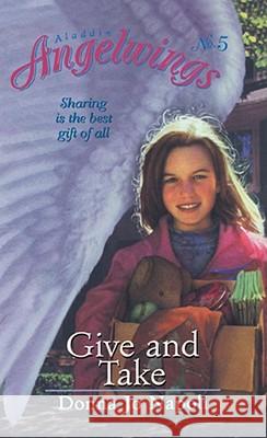 Give and Take Donna Jo Napoli 9780689832055 Aladdin Paperbacks - książka