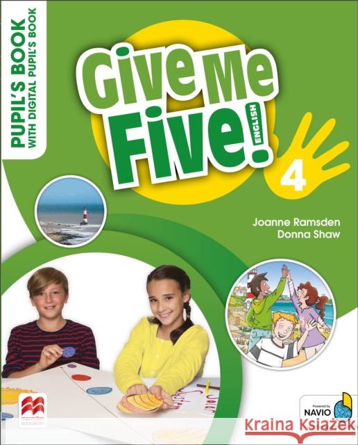 Give Me Five! 4 Pupil's Book+ kod online Donna Shaw, Joanne Ramsden 9781035108862 Macmillan - książka