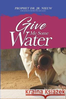 Give Me Some Water German Rafael Nieuw 9781701488052 Independently Published - książka