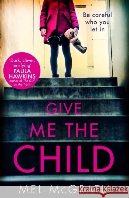 Give Me the Child Mel McGrath 9780008215637 HarperCollins Publishers - książka