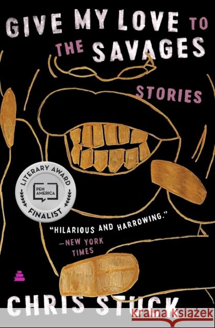 Give My Love to the Savages: Stories Chris Stuck 9780063029989 Amistad Press - książka