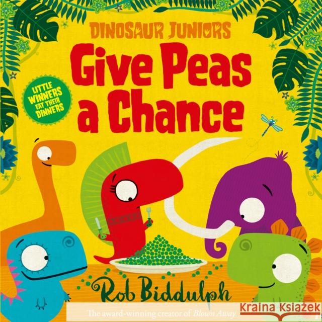 Give Peas a Chance Rob Biddulph   9780008280635 HarperCollins Publishers - książka