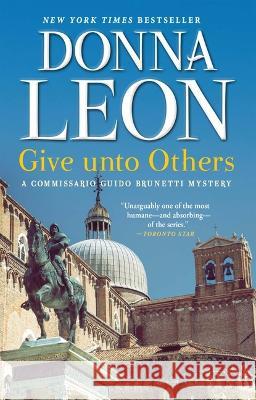 Give Unto Others Donna Leon 9780802162342 Grove Press - książka