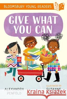 Give What You Can: A Bloomsbury Young Reader Alexandra Penfold 9781801996655 Bloomsbury Publishing PLC - książka