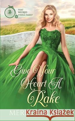 Give Your Heart a Rake Merry Farmer 9798477751778 Independently Published - książka