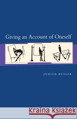 Giving an Account of Oneself Judith P. Butler 9780823225040 Fordham University Press - książka