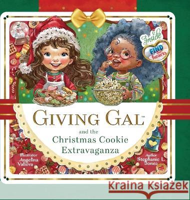 Giving Gal and the Christmas Cookie Extravaganza Stephanie L Jones 9781948693165 Giving Gal, LLC - książka