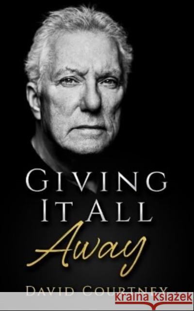 Giving It All Away David Courtney 9781914529818 Chronos Publishing - książka