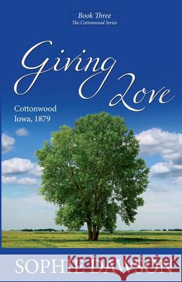 Giving Love Sophie Dawson 9781481281959 Createspace Independent Publishing Platform - książka