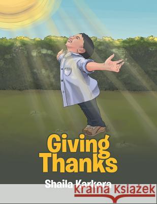 Giving Thanks Shaila Karkera 9781524577377 Xlibris - książka