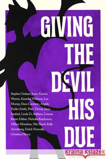Giving the Devil His Due Stephen Graha Nisi Shawl Kenesha Williams 9781947041899 Running Wild Press - książka