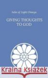 Giving Thoughts to God Julie O 9781719035507 Createspace Independent Publishing Platform